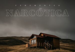 Vehementes Narcótica 5